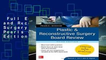 Full E-book  Plastic and Reconstructive Surgery Board Review: Pearls of Wisdom, Third Edition