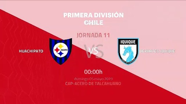 Huachipato-Deportes Iquique Jornada 11 Primera Chile 05-05-2019_00-00