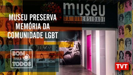 Museu da Diversidade Sexual preserva memória da comunidade LGBT