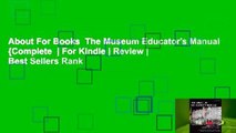 About For Books  The Museum Educator's Manual {Complete  | For Kindle | Review | Best Sellers Rank