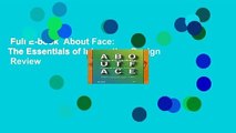 Full E-book  About Face: The Essentials of Interaction Design  Review