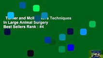 Turner and McIlwraith's Techniques in Large Animal Surgery  Best Sellers Rank : #4