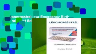 Levonorgestrel: For Emergency Birth Control  Best Sellers Rank : #3