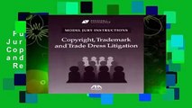 Full E-book  Model Jury Instructions: Copyright, Trademark and Trade Dress Litigation  Review