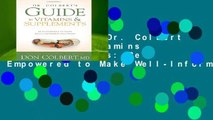 Full E-book  Dr. Colbert s Guide to Vitamins and Supplements: Be Empowered to Make Well-Informed