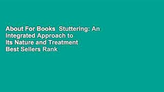 About For Books  Stuttering: An Integrated Approach to Its Nature and Treatment  Best Sellers Rank