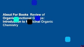 About For Books  Review of Organic Functional Groups: Introduction to Medicinal Organic Chemistry