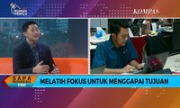 Dialog: Melatih Fokus untuk Menggapai Tujuan