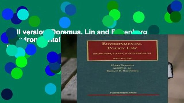 Full version Doremus, Lin and Rosenberg s Environmental Policy Law (University Casebook Series)