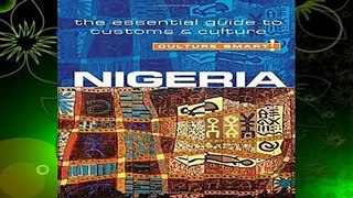 Full E-book Nigeria - Culture Smart!: The Essential Guide to Customs   Culture  For Free