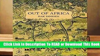 Online Out of Africa (Modern Library)  For Full