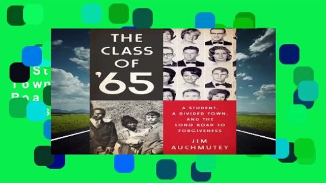 The Class of '65: A Student, a Divided Town, and the Long Road to Forgiveness Best Sellers Rank