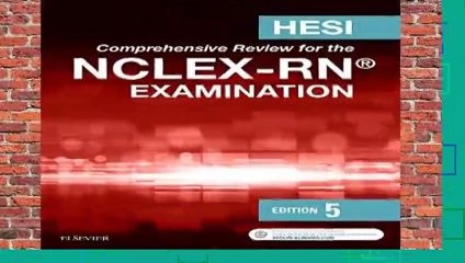 [Read] HESI Comprehensive Review for the NCLEX-RN Examination, 5e  For Kindle