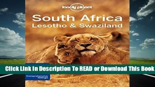 Full E-book Lonely Planet South Africa, Lesotho   Swaziland (Travel Guide)  For Online