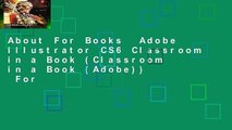 About For Books  Adobe Illustrator CS6 Classroom in a Book (Classroom in a Book (Adobe))  For
