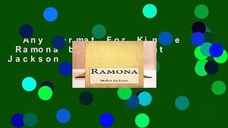 Any Format For Kindle  Ramona by Helen Hunt Jackson