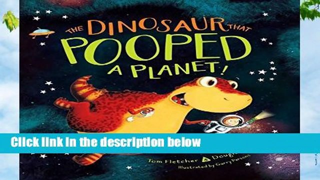 Full version The Dinosaur That Pooped a Planet! For Kindle