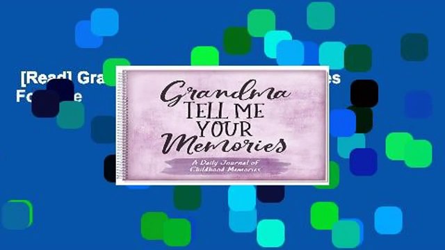 [Read] Grandma, Tell Me Your Memories For Free
