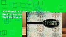 Full E-book  4 Column Ledger: Account Book, Accounting Journal Entry Book, Bookkeeping Ledger For