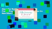 About For Books  Skinny Liver: A Proven Program to Prevent and Reverse the New Silent Epidemic -