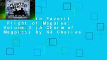 Popular to Favorit  Flight of Magpies: Volume 3 (A Charm of Magpies) by KJ Charles