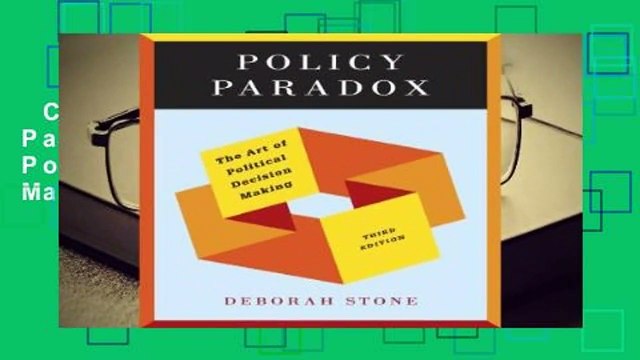 Complete acces Policy Paradox: The Art of Political Decision Making by Deborah Stone
