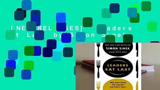 [NEW RELEASES] Leaders Eat Last by Simon Sinek