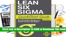 Online Lean Six Sigma QuickStart Guide: The Simplified Beginner's Guide to Lean Six Sigma  For