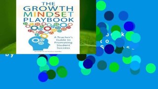 [BEST SELLING]  The Growth Mindset Playbook: A Teacher's Guide to Promoting Student Success by