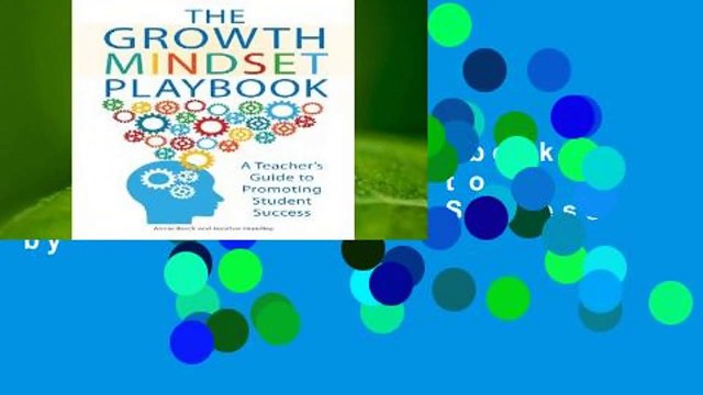 [BEST SELLING] The Growth Mindset Playbook: A Teacher's Guide to Promoting Student Success by