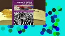 [Read] East Africa Wildlife: A Folding Pocket Guide to Familiar Species in Kenya, Tanzania &