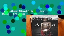 Online Africa: Altered States, Ordinary Miracles  For Online