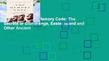 Full version  The Memory Code: The Secrets of Stonehenge, Easter Island and Other Ancient