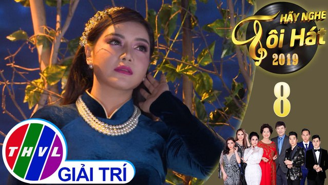 THVL | Hãy nghe tôi hát Mùa 4 - Tập 8[2]: Đêm Gành Hào nghe điệu hoài lang, trở lại Bạc Liêu - Xuân Nghi