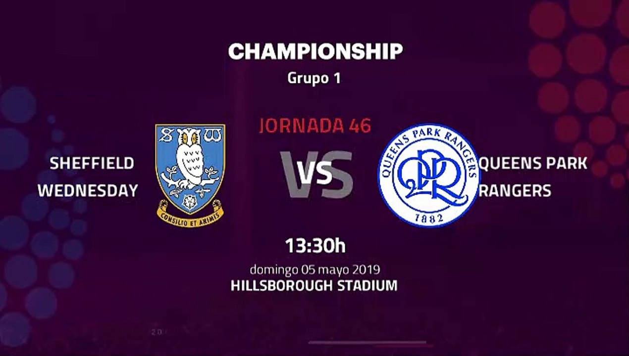 Sheffield Wednesday-Queens Park Rangers Jornada 46 Championship 05-05-2019_13-30