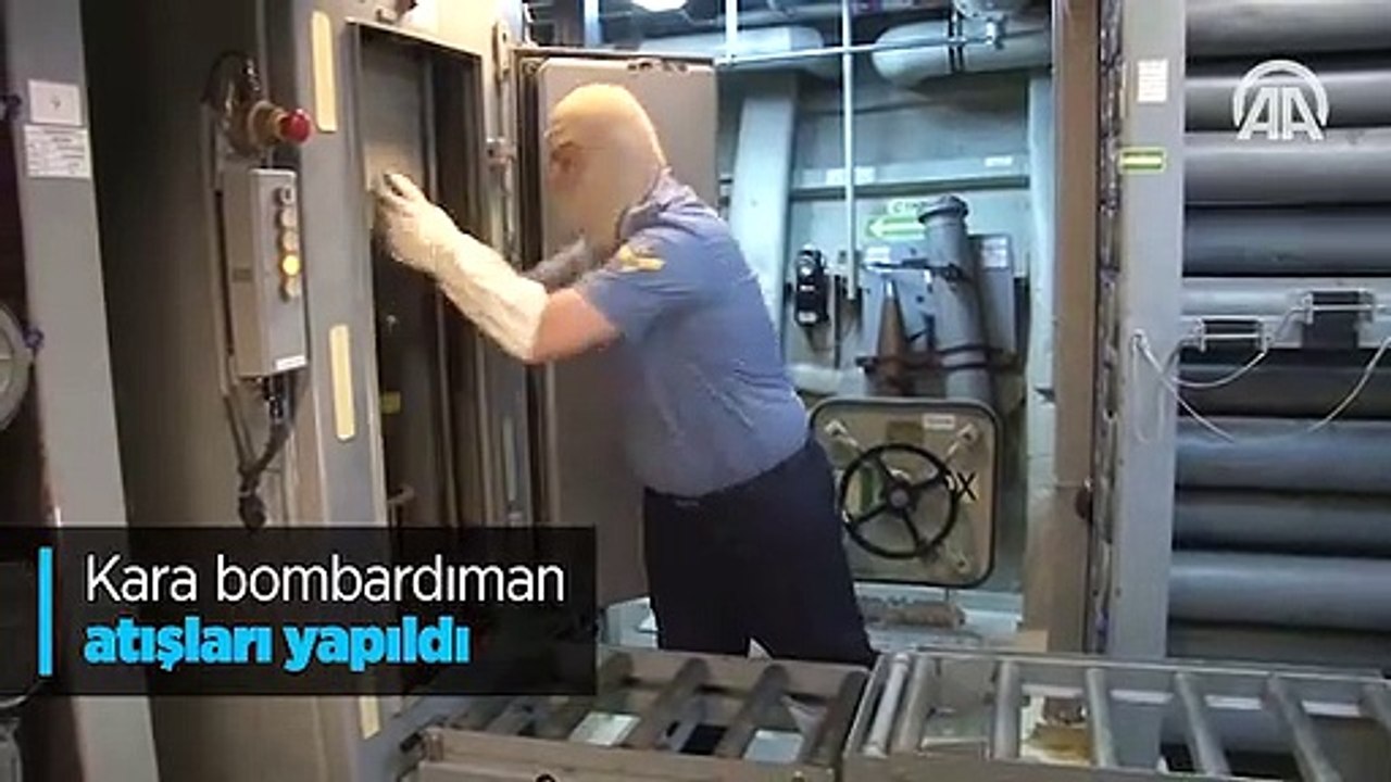 Kara bombardıman atışları yapıldı