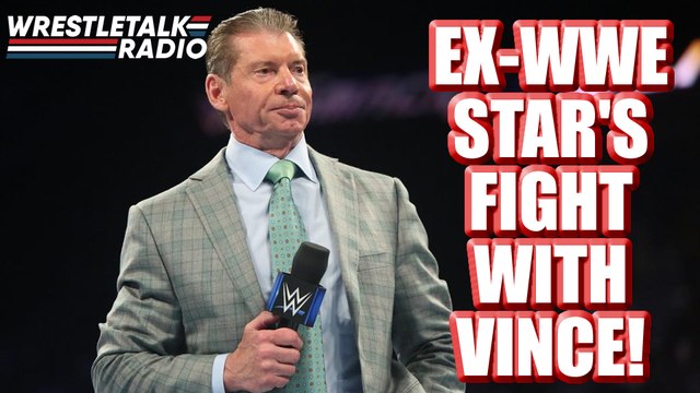 Ex-WWE Star's FIGHT with Vince McMahon REVEALED!! AEW TV Deal PRAISED!! SmackDown Ratings Hit NEW LOW! - WrestleTalk Radio