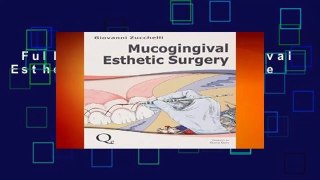 Full version  Mucogingival Esthetic Surgery Complete