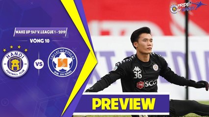 PREVIEW | Hà Nội - SHB Đà Nẵng | Lần đầu cho Bùi Tiến Dũng??? | HANOI FC