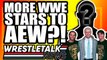 WWE ‘WORST It’s Ever Been’ Backstage?! More WWE Stars To AEW?! | WrestleTalk News May 2019