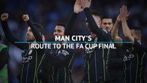 Route to the FA Cup final - Man City