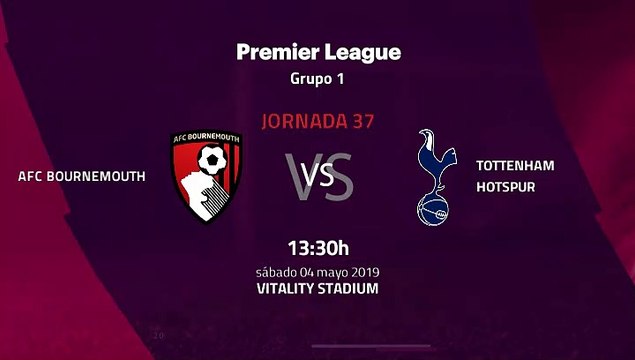 Previa partido entre AFC Bournemouth y Tottenham Hotspur Jornada 37 Premier League