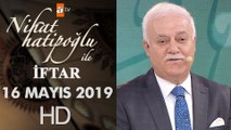 Nihat Hatipoğlu ile İftar - 16 Mayıs 2019