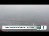 Así se ve la contaminación en la CDMX | Noticias con Francisco Zea