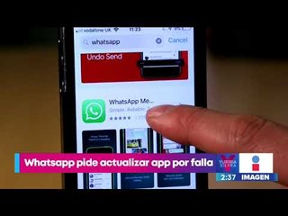 WhatsApp pide actualizar aplicación por falla de seguridad | Noticias con Yuriria Sierra