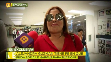 Alejandra Guzmán tiene fe en que Frida Sofía le marque para platicar.