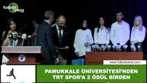 Pamukkale Üniversitesi'nden TRT Spor'a 2 ödül birden