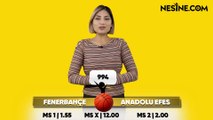 Fenerbahçe Beko - Anadolu Efes TEK MAÇ Nesine'de!