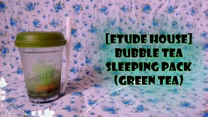 ETUDE HOUSE Bubble Tea Sleeping Pack_