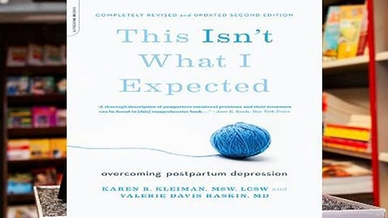 About For Books  This Isn't What I Expected: Overcoming Postpartum Depression  Best Sellers Rank :